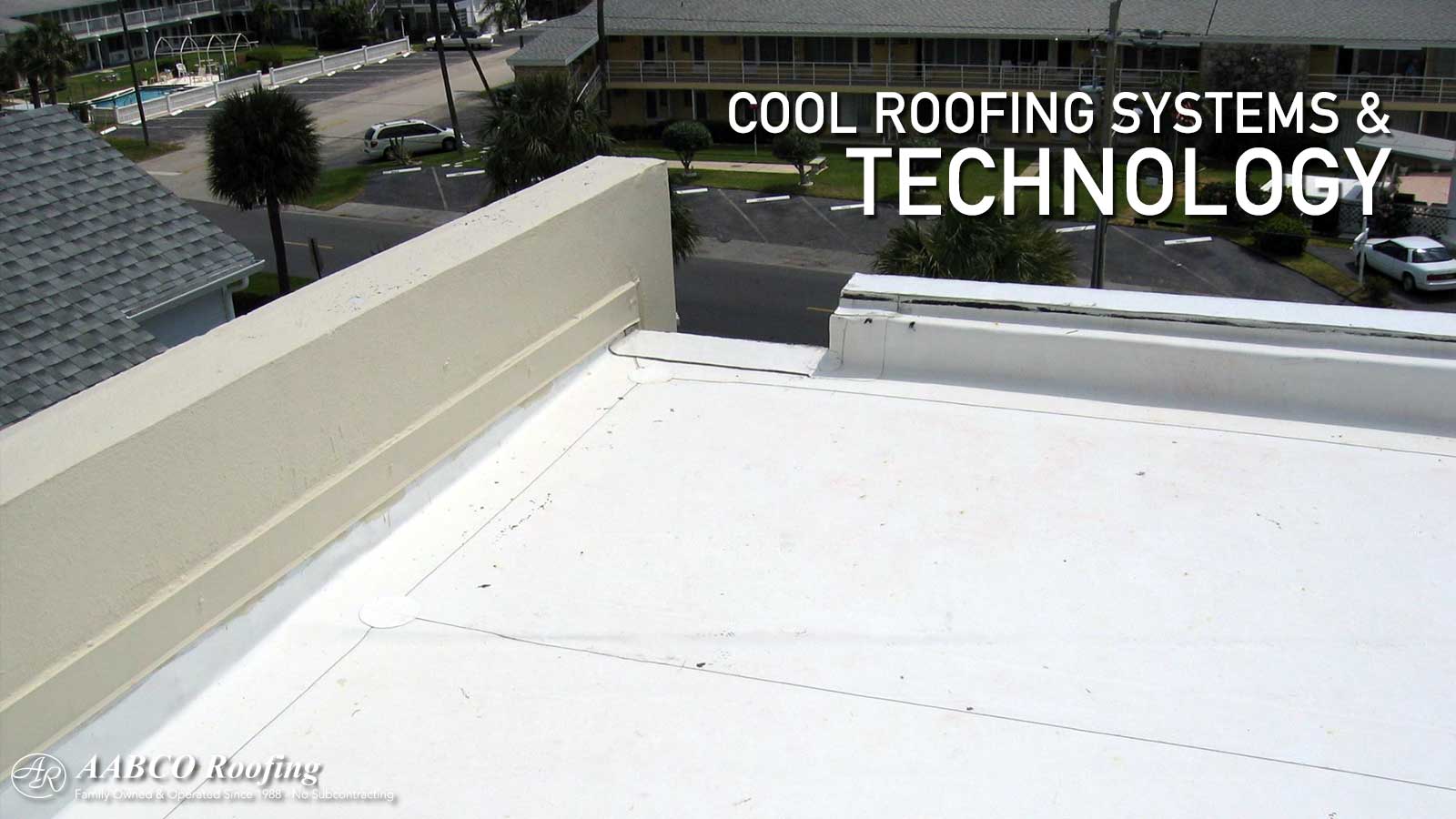 Cool Roofing Systems
