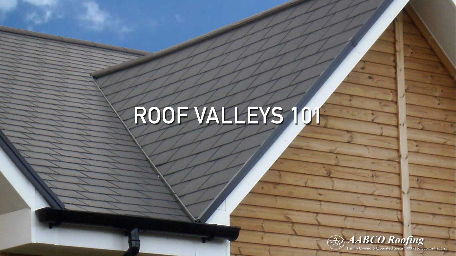Roof Valleys 101